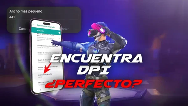 ¿Exite un DPI Perfecto Para Gaming en Android?: Aqui Te Contamos